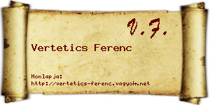 Vertetics Ferenc névjegykártya